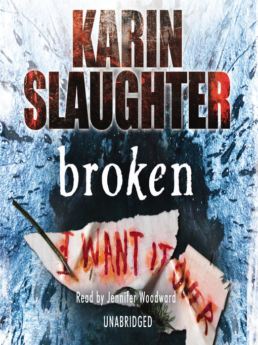 Title details for Broken by Karin Slaughter - Available